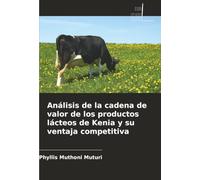 Análisis de la cadena de valor de los productos lácteos de Kenia y su ventaja competitiva
