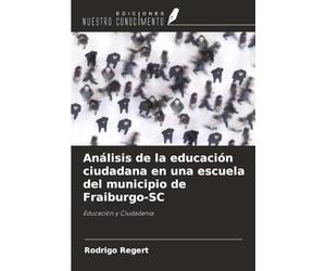 Análisis de la educación ciudadana en una escuela del municipio de Fraiburgo-SC: Educación y Ciudadanía