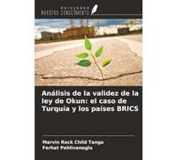Análisis de la validez de la ley de Okun: el caso de Turquía y los países BRICS