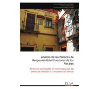 Análisis De Las Políticas De Responsabilidad Funcional De Los Fiscales