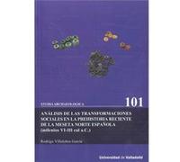 Análisis De Las Transformaciones Sociales En La Prehistoria Reciente De La Meseta Norte Española Villalobos García, Rodrigo (Auteur)