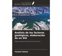 Análisis de los factores geológicos, elaboración de un SIG: Mapa de riesgo de deslizamientos de tierra
