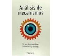 Analisis De Mecanismos - Enrique Sanmiguel Rojas, Manuel Hidalgo Martinez Enrique Sanmiguel Rojas, Manuel Hidalgo Martinez (Auteur)