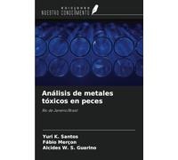 Análisis de metales tóxicos en peces: Río de Janeiro/Brasil