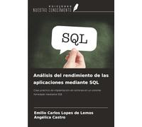 Análisis del rendimiento de las aplicaciones mediante SQL: Caso práctico de implantación de nóminas en un sistema heredado mediante SQL
