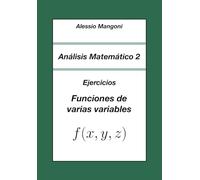 Análisis Matemático 2: Ejercicios Funciones de varias variables