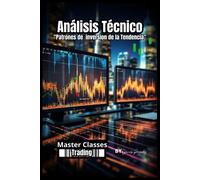 Análisis Técnico: Domina Las Estrategias Clave Para Triunfar En El Mercado" Implementación Práctica Y Ejemplos Con Imágenes Explicativas