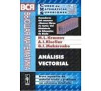 Análisis Vectorial. Breve Exposición Del Material Teórico Y Problemas Con Soluciones Detalladas - Krasnov, Mijaíl Leóntievich, Kiseliov, Alexandr Ivánocich, Makárenko, Grigori Ivánovich, Marín Ricoy, 