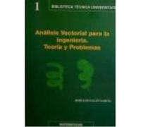 Análisis Vectorial Para La Ingeniería: Teoría Y Problemas - Galán García, Luis Galán García, Luis (Auteur)