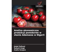 Analiza ekonomiczna produkcji pomidorów w stanie Adamawa w Nigerii