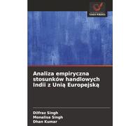 Analiza empiryczna stosunków handlowych Indii z Unią Europejską