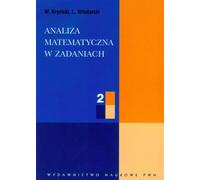 Analiza matematyczna w zadaniach część 2 - W. Krysicki, L. Włodarski (Literatur auf Polnisch)