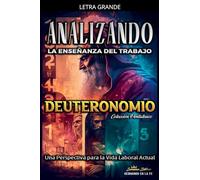 Analizando la Enseñanza del Trabajo en Deuteronomio: Una Perspectiva para la Vida Laboral Actual