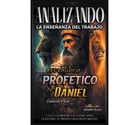 Analizando La Enseñanza Del Trabajo En El Libro Profético De Daniel