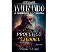 Analizando la Enseñanza del Trabajo en el Libro Profético de Ezequiel