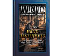 Analizando La Enseñanza Del Trabajo En El Nuevotestamento