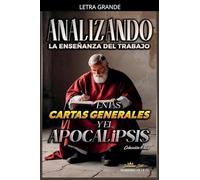 Analizando la Enseñanza del Trabajo en las Cartas Generales y el Apocalipsis