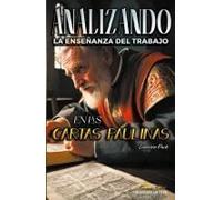 Analizando La Enseñanza Del Trabajo En Las Cartas Paulinas