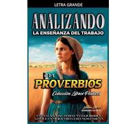 Analizando la Enseñanza del Trabajo en Proverbios