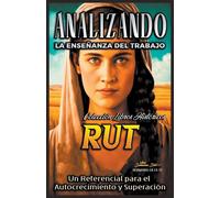 Analizando La Enseñanza Del Trabajo En Rut
