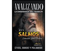Analizando La Enseñanza Del Trabajo En Salmos