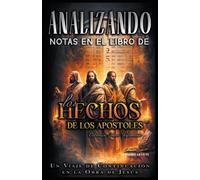 Analizando Notas En El Libro De Los Hechos