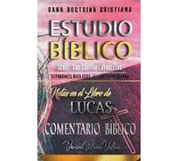 Analizando Notas En El Libro De Lucas