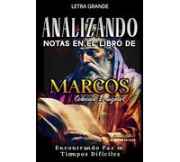 Analizando Notas en el Libro de Marcos: Encontrando Paz en Tiempos Difíciles