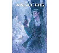 Analog: A Cyber-Dystopian Noir Volume 1: Death by Algorithm - [Version Originale] Inconnu (Auteur)