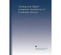Analog and digital computer simulation of Coulomb friction