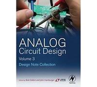 Analog Circuit Design: Volume Three: Design Note Collection: 3 - [Version Originale] Inconnu (Auteur)