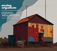 Analog Organism - Organic Temptations [Import]