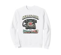 Analog Soul in a Digital World Rotary Phone Nostalgie Sweatshirt