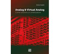 Analog & virtual analog. Come funziona un sintetizzatore