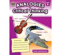 Analogies for Critical Thinking Grade 6: Grade 6