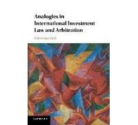 Analogies In International Investment Law And Arbitration
