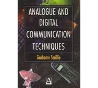 Analogue And Digital Communication Techniques