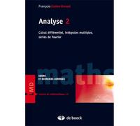 Analyse 2 Calcul différentiel, intégrales multiples, séries de Fourier - François Cottet-Emard - De Boeck Supérieur - broché - Etude