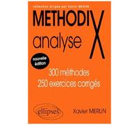 Analyse - 300 Methodes, 250 Exercices Corriges