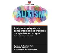 Analyse appliquée du comportement et troubles du spectre autistique: Sujets en psychologie de la santé