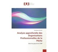 Analyse approfondie des Organisations Professionnelles de la Pêche - Aboubacar Soumah - Universitaires Europeennes - broché - Essai