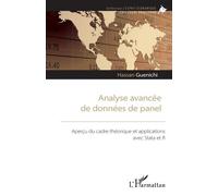 Analyse avancée de données de panel Aperçu du cadre théorique et applications avec Stata et R - Hassan Guenichi - L'harmattan - broché - Etude