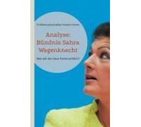 Analyse: Bündnis Sahra Wagenknecht