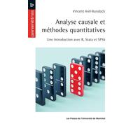 Analyse causale et méthodes quantitatives Une introduction avec R, Stata et SPSS - Vincent Arel-Bundock - Presses Universite De Montreal - broché - Essai