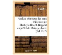 Analyse Chimique Des Eaux Minérales De Martigné-Briant, Maine-Et-Loire