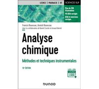 Analyse chimique Méthodes et techniques instrumentales - 10ème édition - Francis Rouessac - Dunod - broché - Scolaire / Universitaire