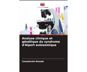 Analyse clinique et génétique du syndrome d'Alport autosomique