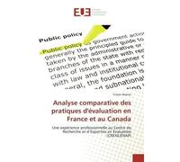 Analyse comparative des pratiques d'évaluation en France et au Canada - Tristan MANIER - Universitaires Europeennes - broché - Livre