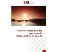 Analyse comparative des processus de régionalisation en europe Merris-D (Auteur)