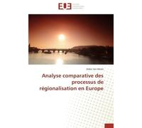 Analyse comparative des processus de régionalisation en europe - Merris-D - Universitaires Europeennes - broché - Livre